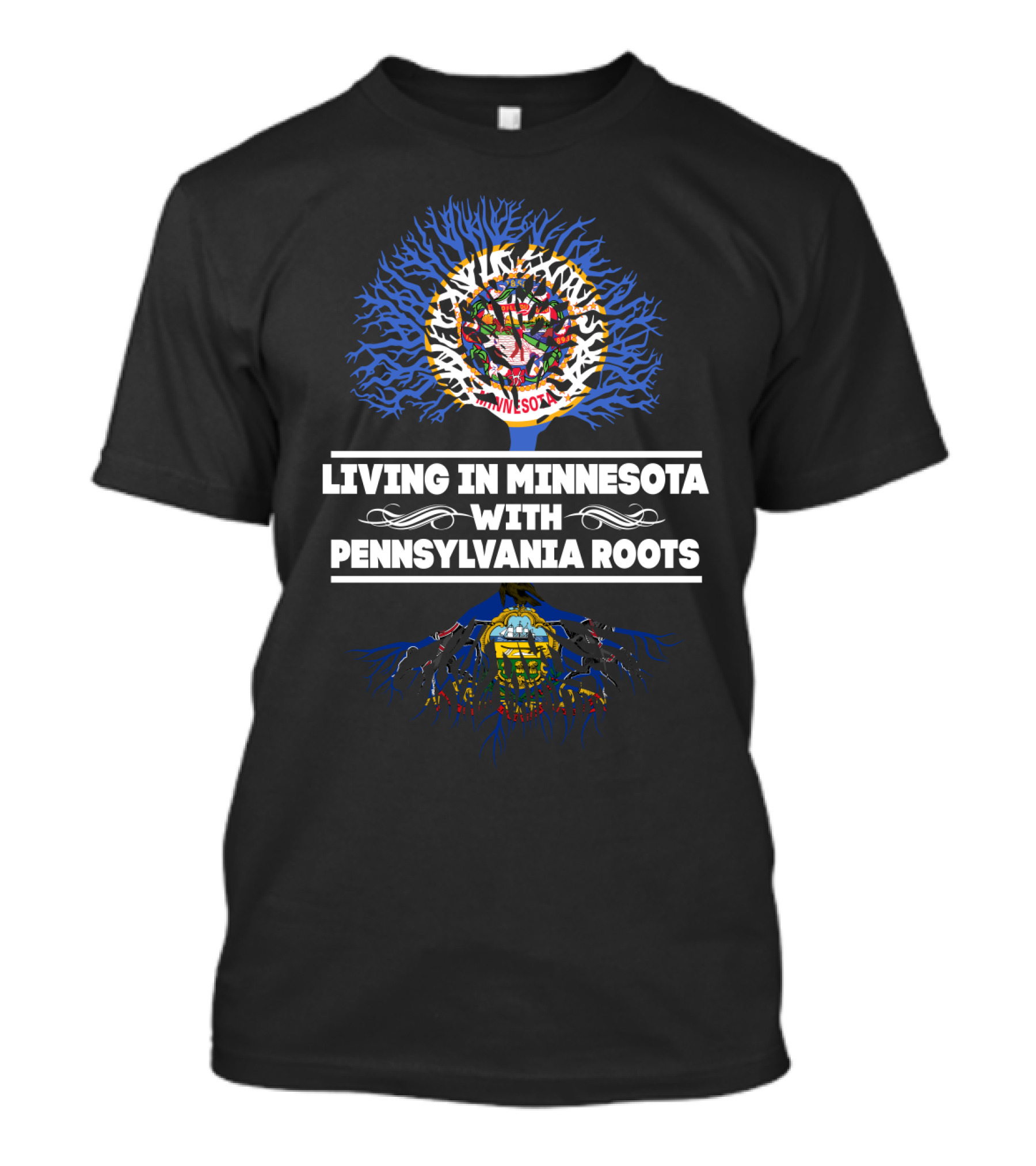 Minnesota Life With Deep Pennsylvania Heritage Symbolized By State Roots Tree T-Shirt
