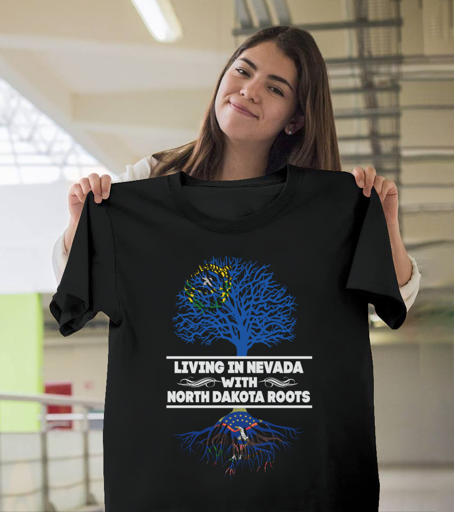 Living In Nevada With North Dakota Roots Blue Tree Design Featuring State Emblems T-Shirt