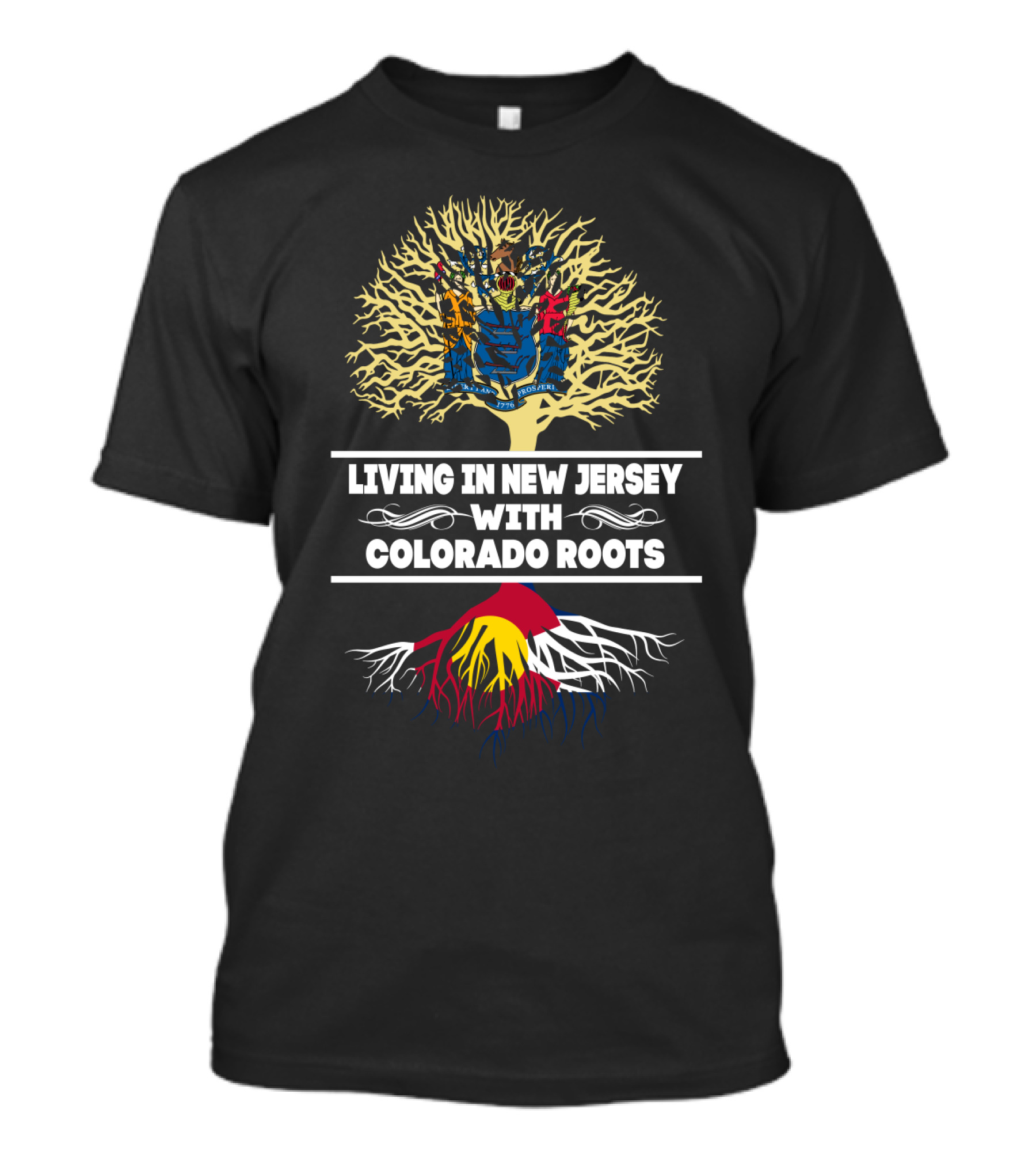 New Jersey Pride With Colorado Roots Embracing Both States Heritage T-Shirt