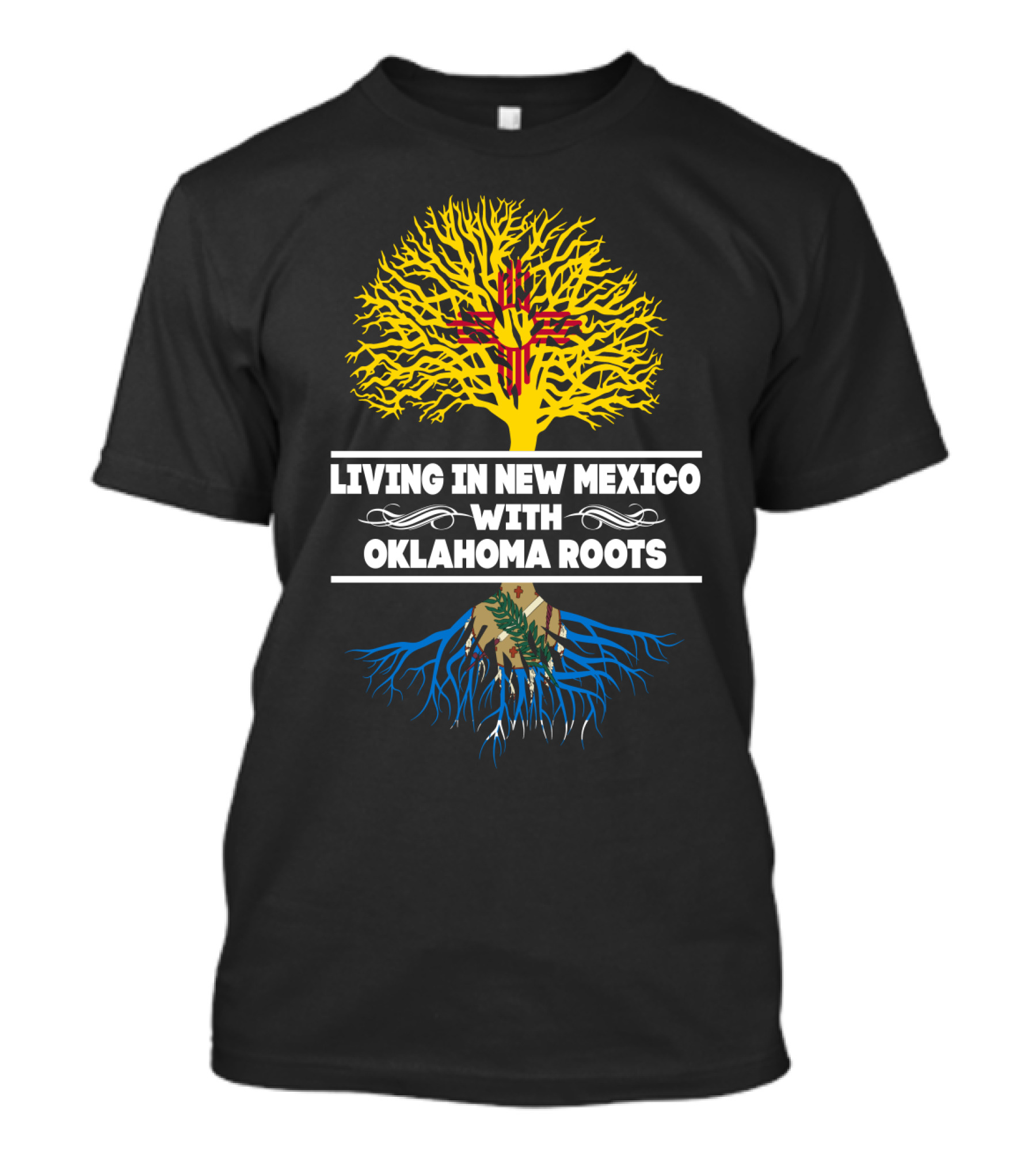 Living In New Mexico Highlighted By Oklahoma Roots With State Symbols And Tree T-Shirt