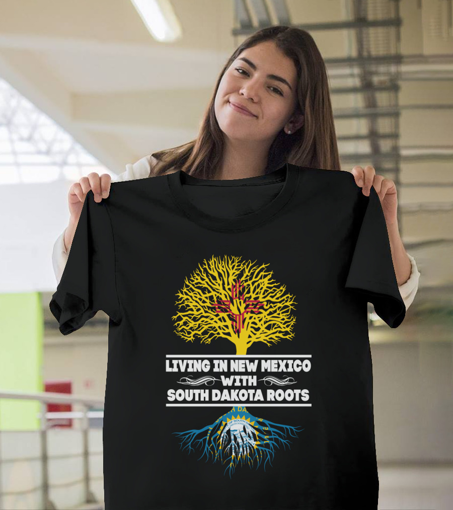 Living in New Mexico with South Dakota Roots Zia Symbol and State Seal Tree T-Shirt