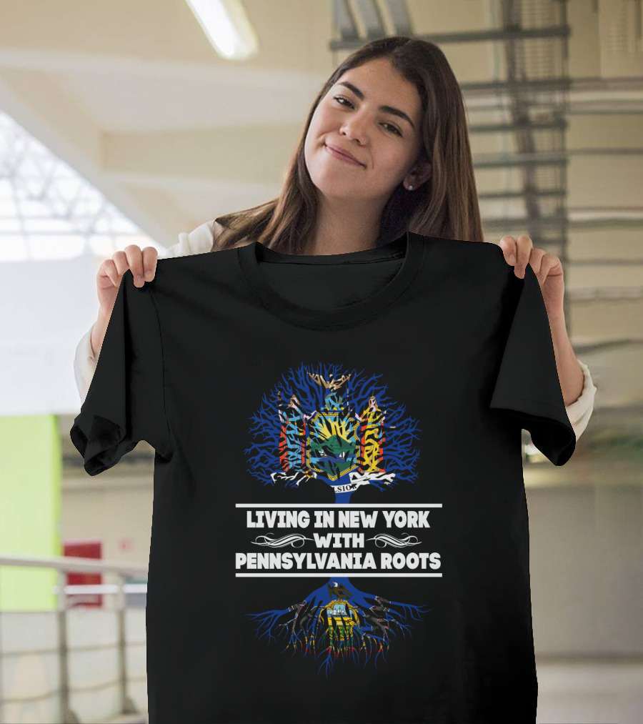 Living in New York with Pennsylvania Roots State Crest Heritage T-Shirt