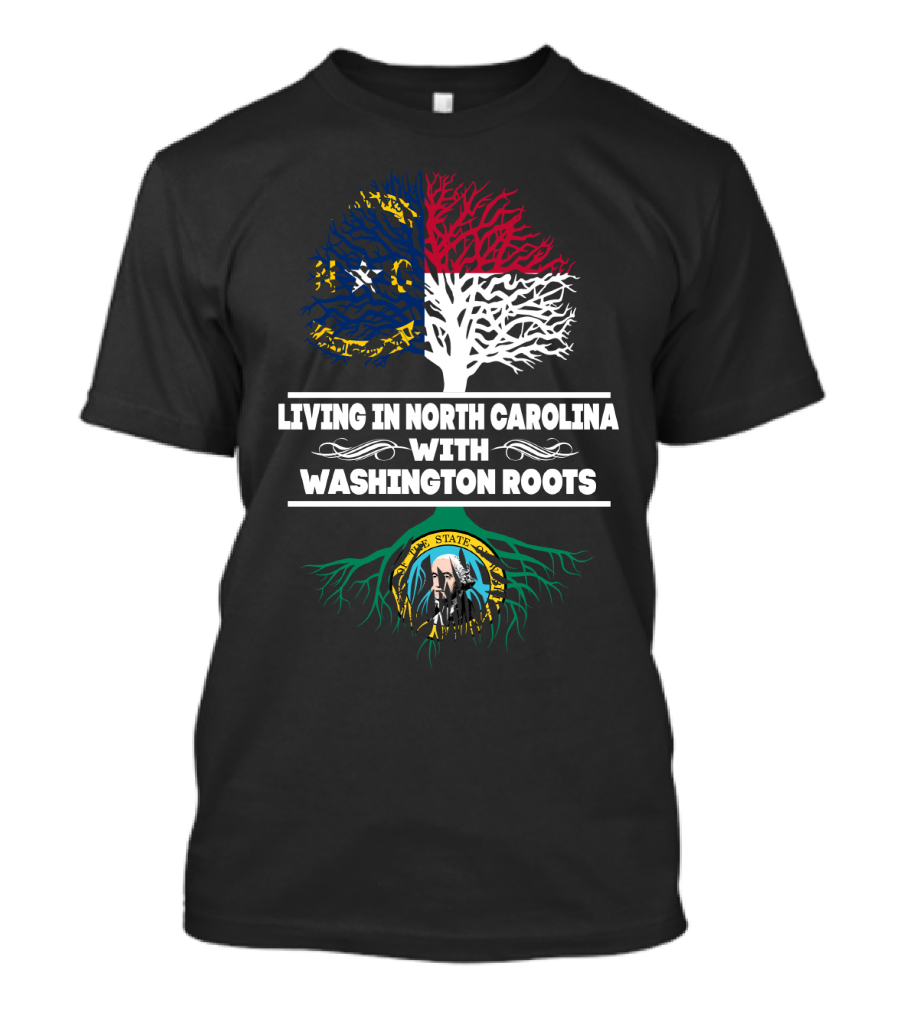 Living In North Carolina With Washington State Roots Featuring Split Tree Design And State Emblems T-Shirt