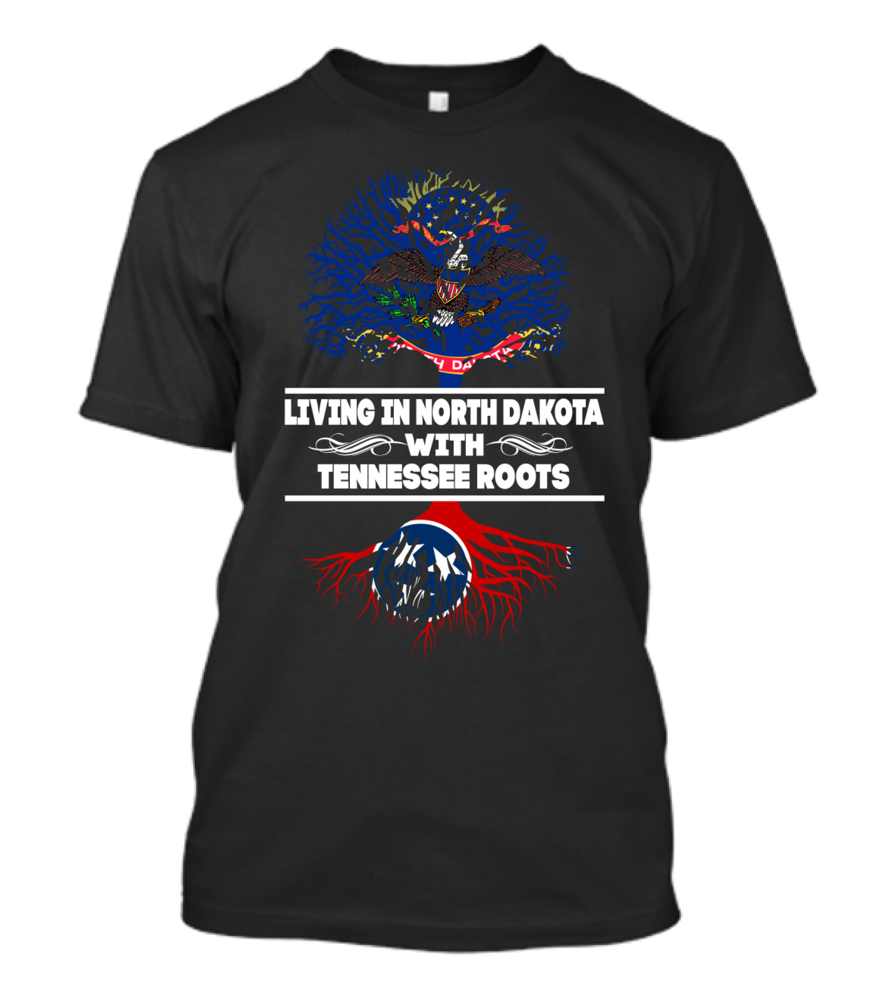 Living In North Dakota With Tennessee Roots Featuring State Flag Tree T-Shirt
