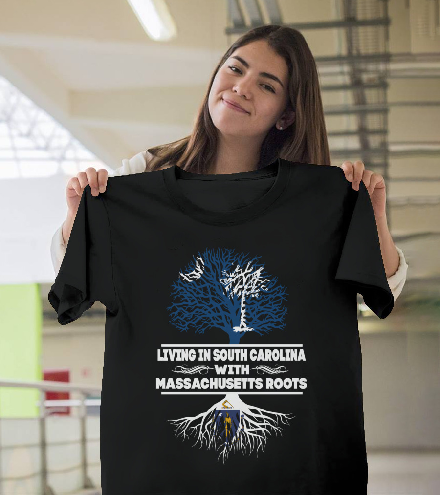 Living in South Carolina with Massachusetts Roots Tree and State Flag Symbolism T-Shirt