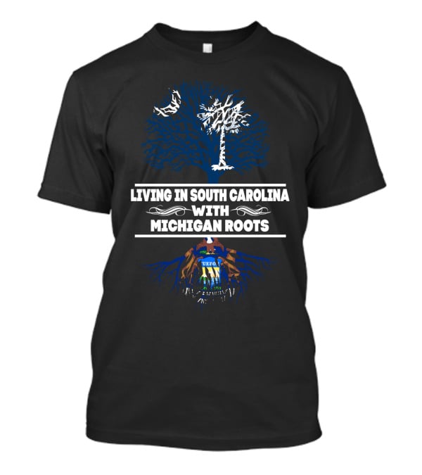 Living In South Carolina With MICHIGAN Roots Tree Design Featuring Palmetto Camouflage And Seal Elements T-Shirt