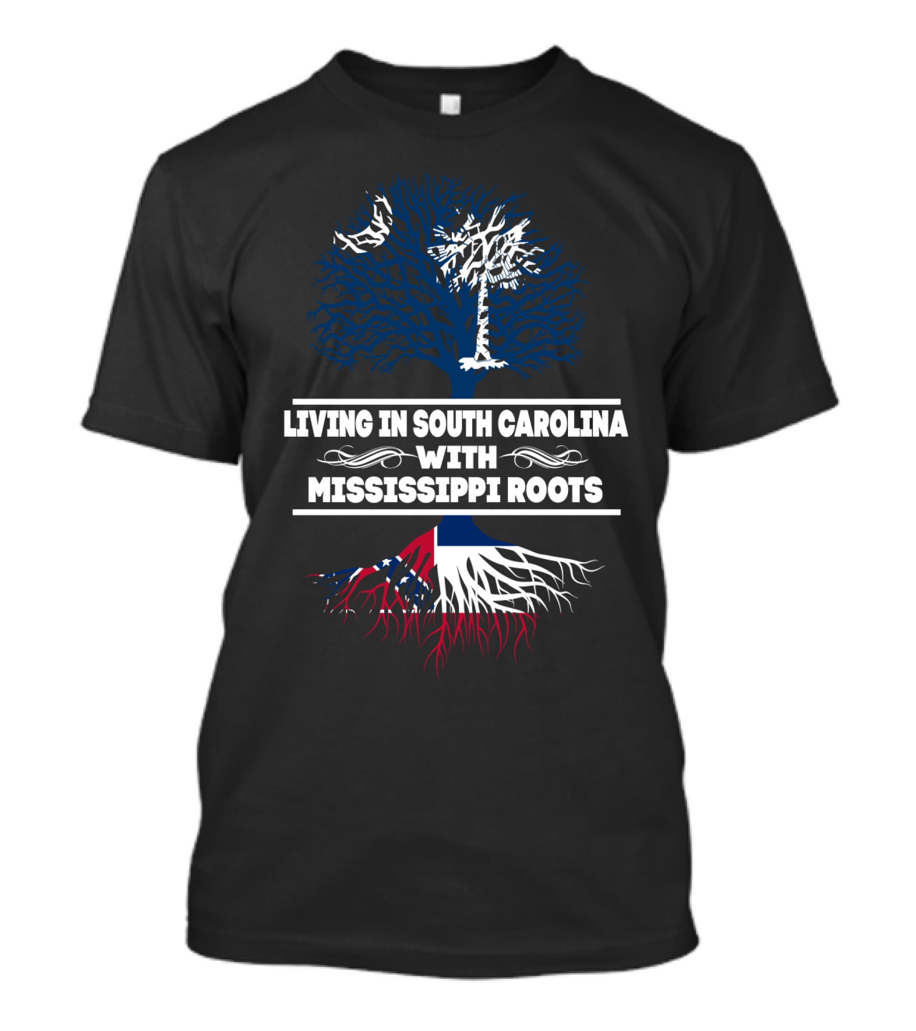 Living In South Carolina With Mississippi Roots Tree Design Featuring State Symbols T-Shirt