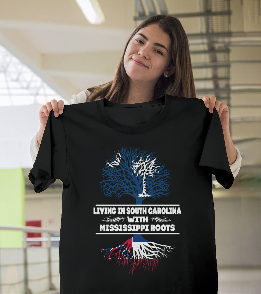 Living in South Carolina with Mississippi Roots Tree Design Featuring State Symbols T-Shirt