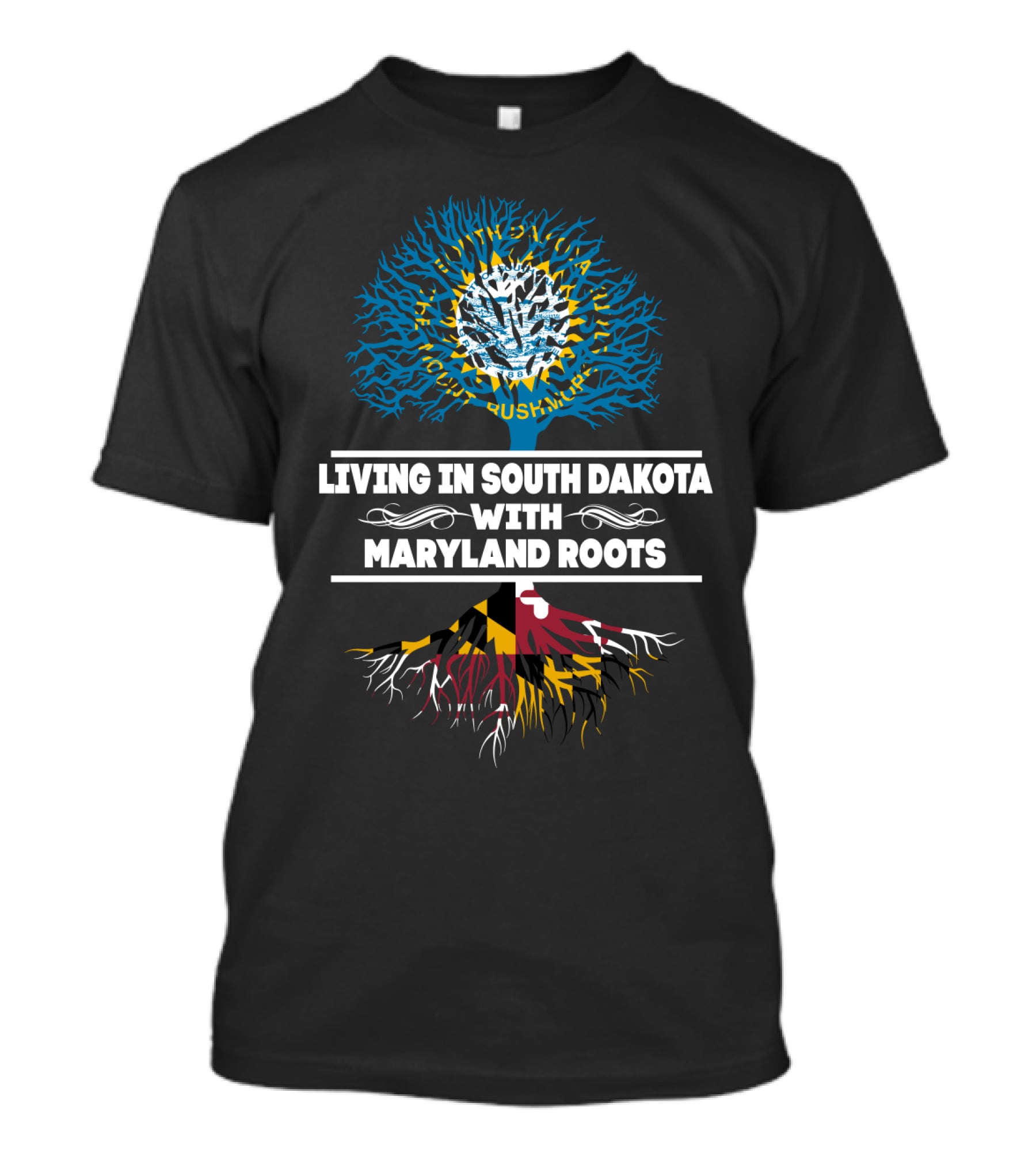 Living In South Dakota With Maryland Roots Tree Design Featuring State Flag Colors T-Shirt