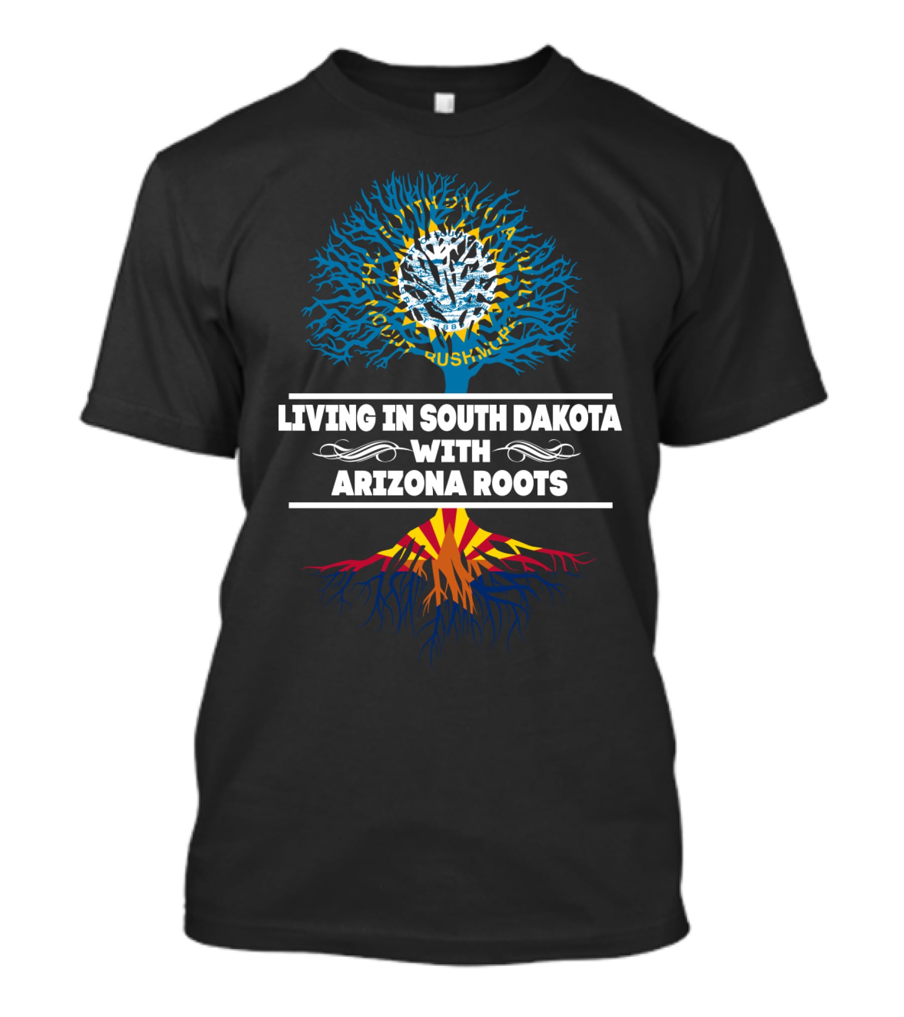 Living In South Dakota With Arizona Roots Tree T-Shirt