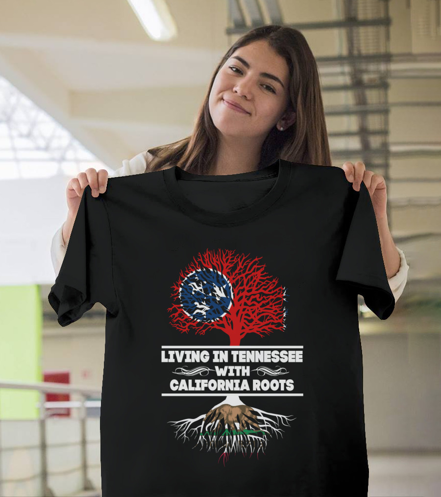 Living in Tennessee with California Roots Featuring Tennessee Flag and California Bear Elements T-Shirt