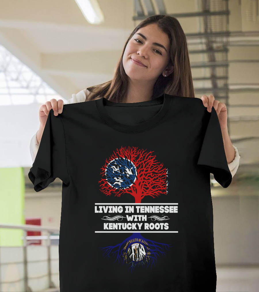 Tennessee Living with Kentucky Roots Featuring State Flags and Commonwealth Emblem T-Shirt