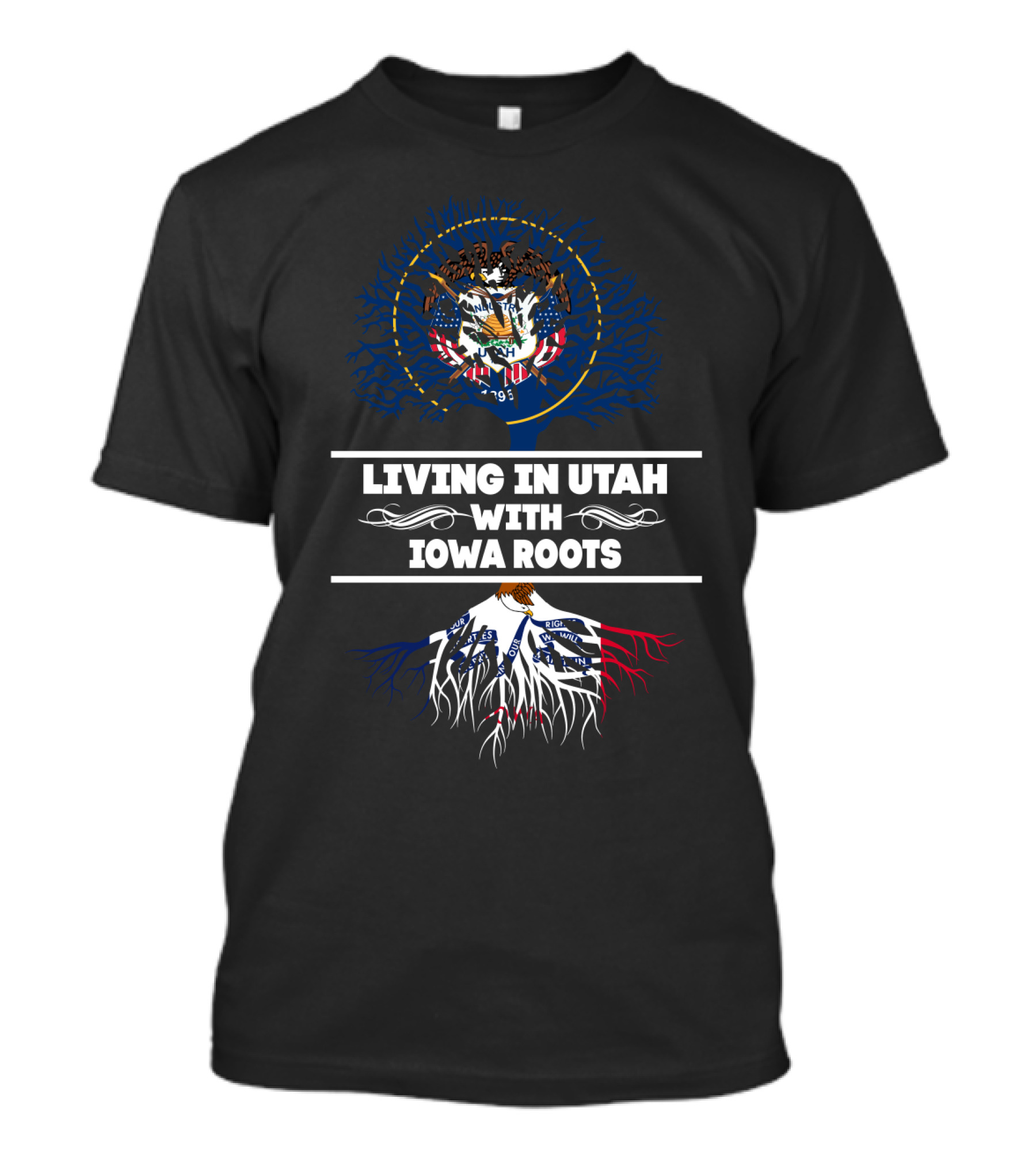 Utah State Emblem Above Iowa Flag Roots Illustration Living In Utah With Iowa Roots T-Shirt