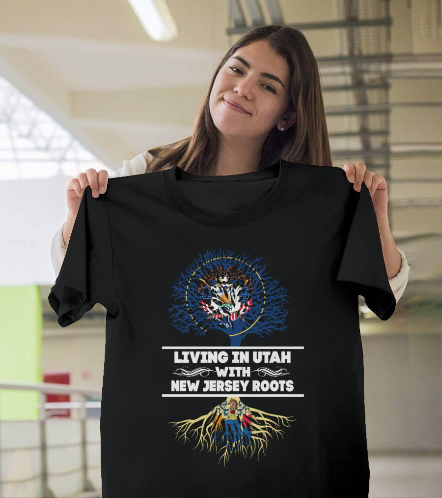 Utah Life Embracing New Jersey Heritage with State Flags and Roots T-Shirt