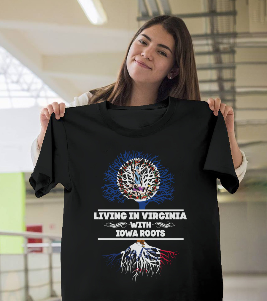 Virginia Life with Deep Iowa Roots Featuring Intertwined State-Themed Tree T-Shirt