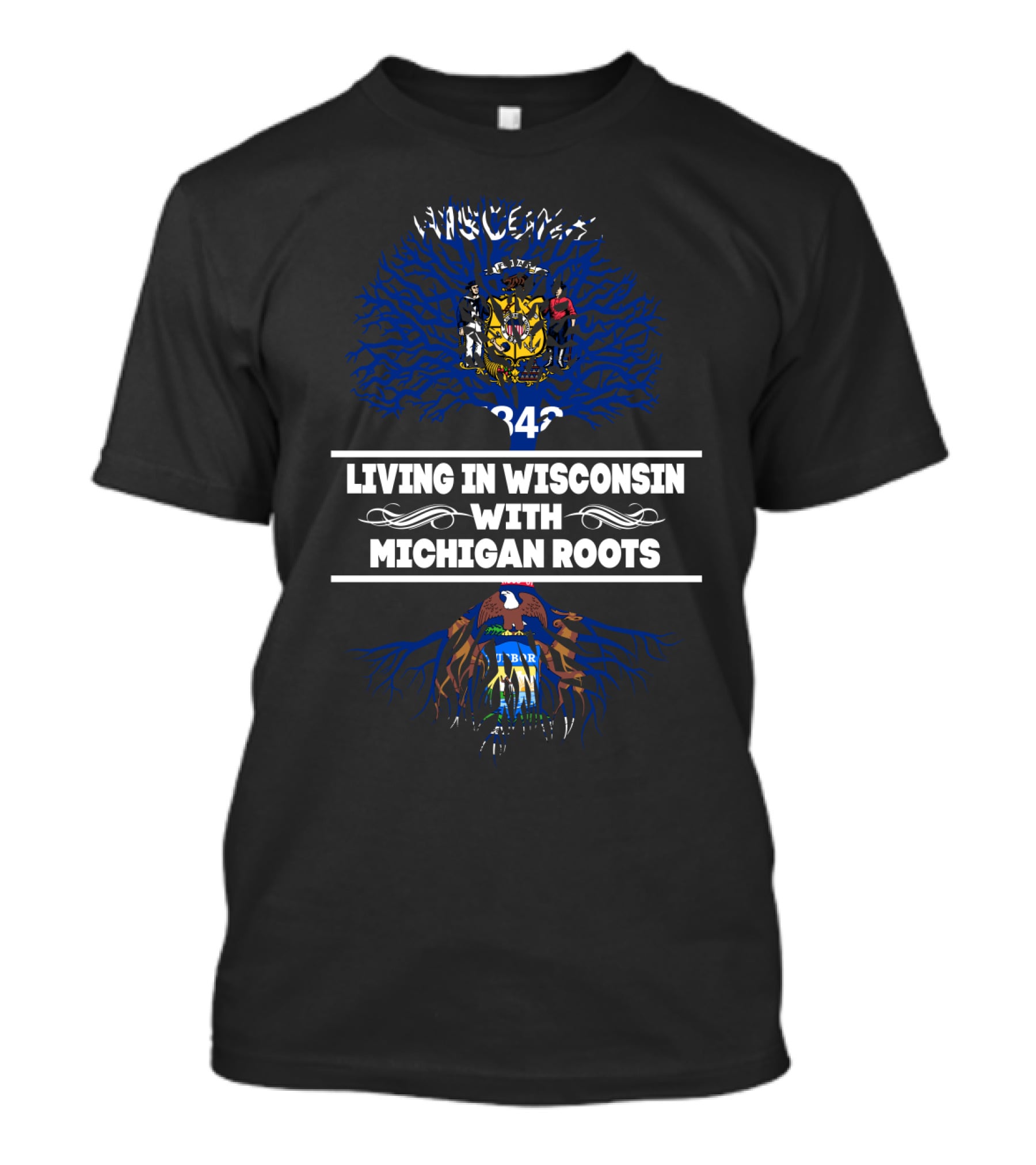 Living In Wisconsin With Michigan Roots State Seals And Tree Symbolism T-Shirt