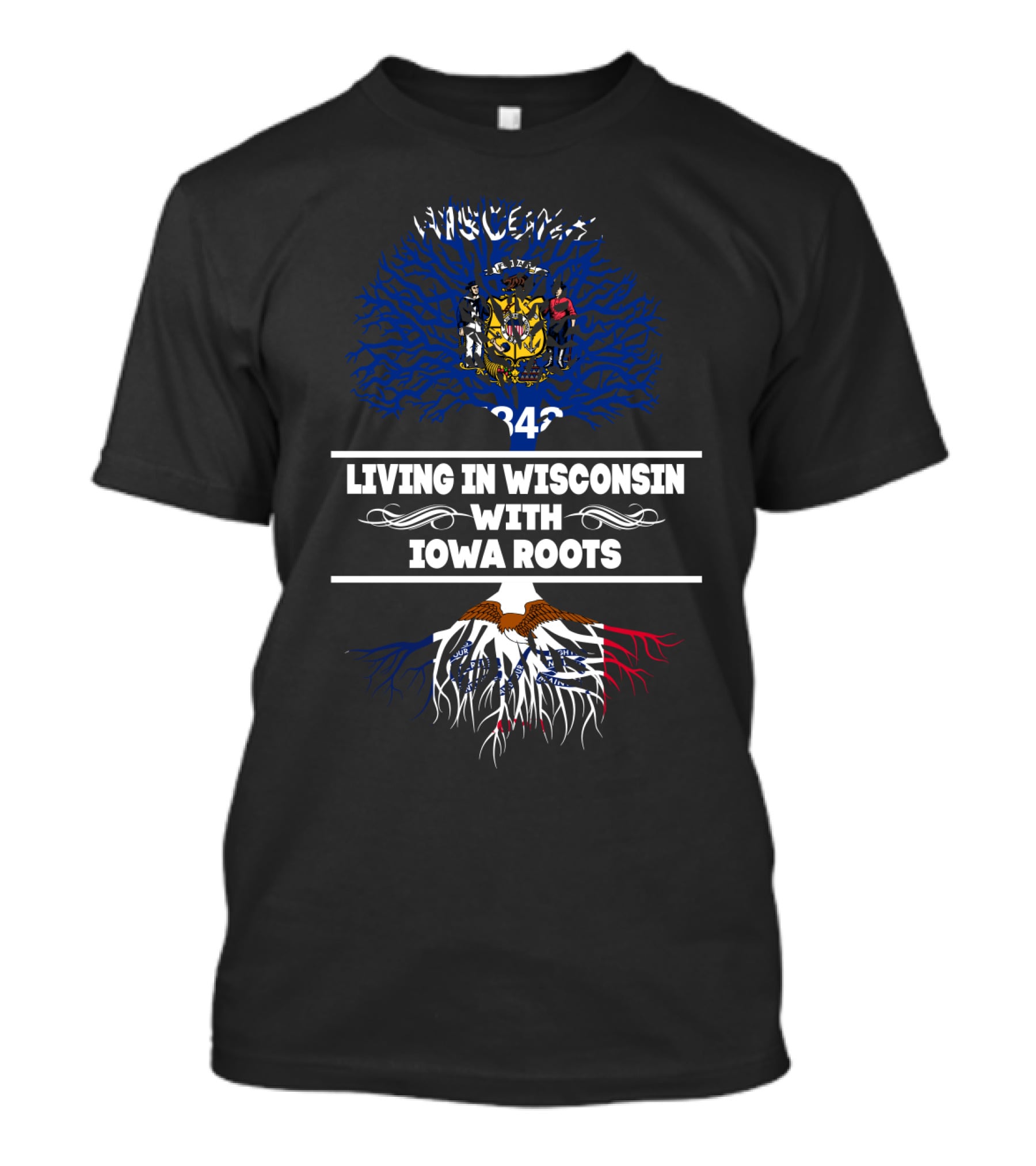 Living In Wisconsin Proudly Displaying Iowa Roots With State Symbols Unified T-Shirt