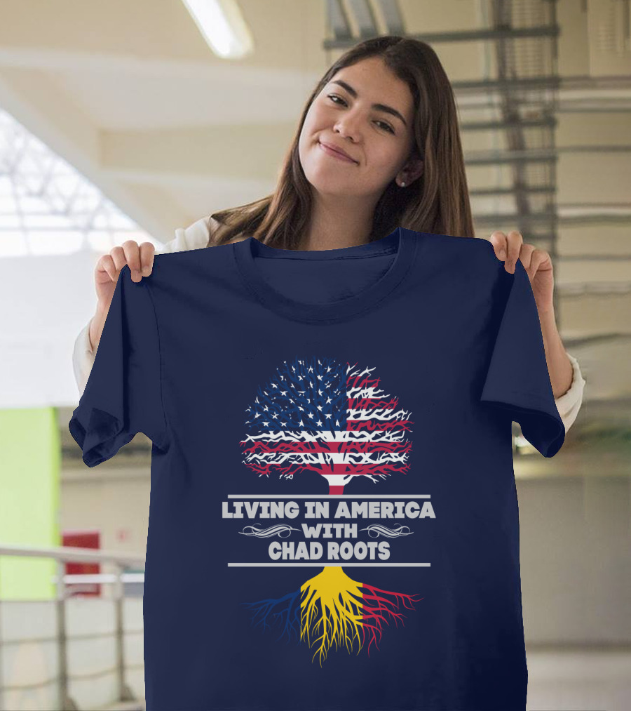 LIVING IN AMERICA WITH CHAD ROOTS T-Shirt