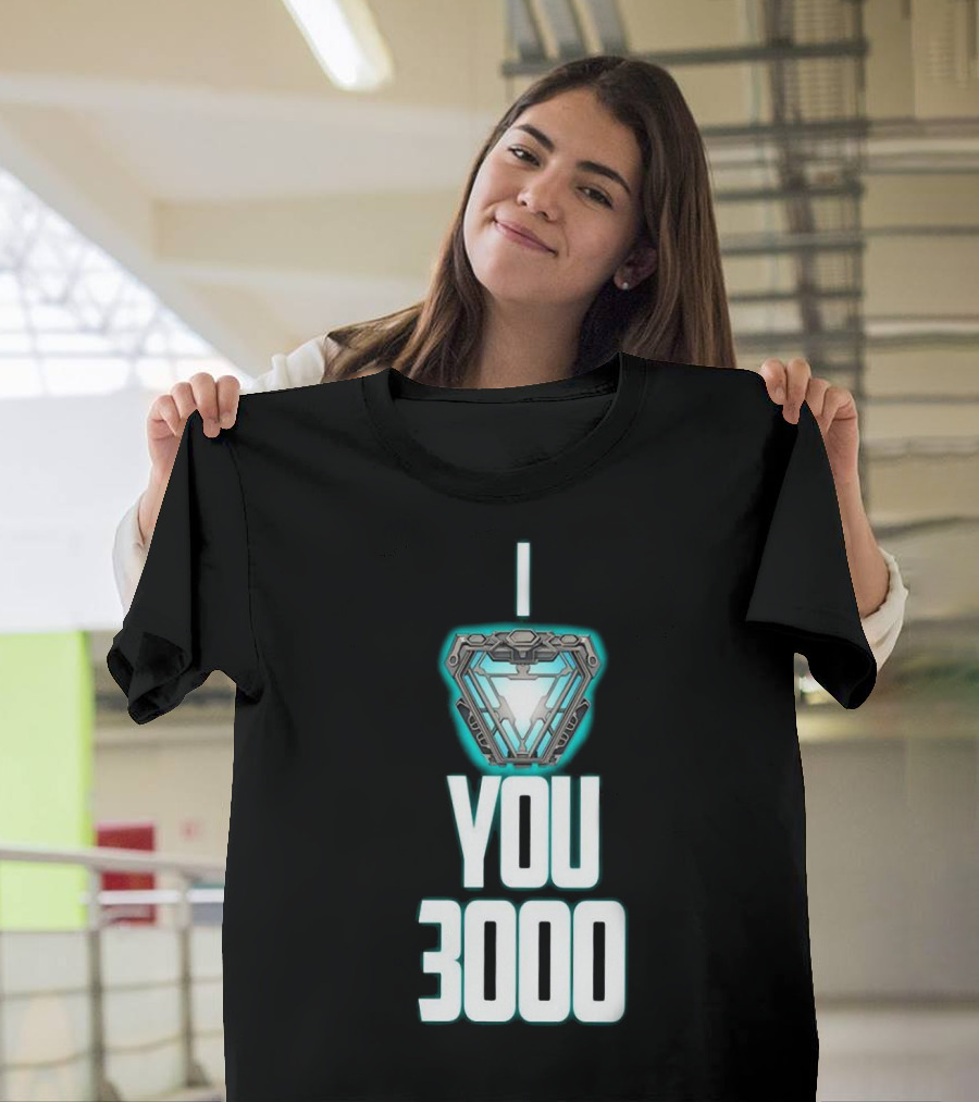 I Love You 3000 Ironman Arc Reactor T-Shirt