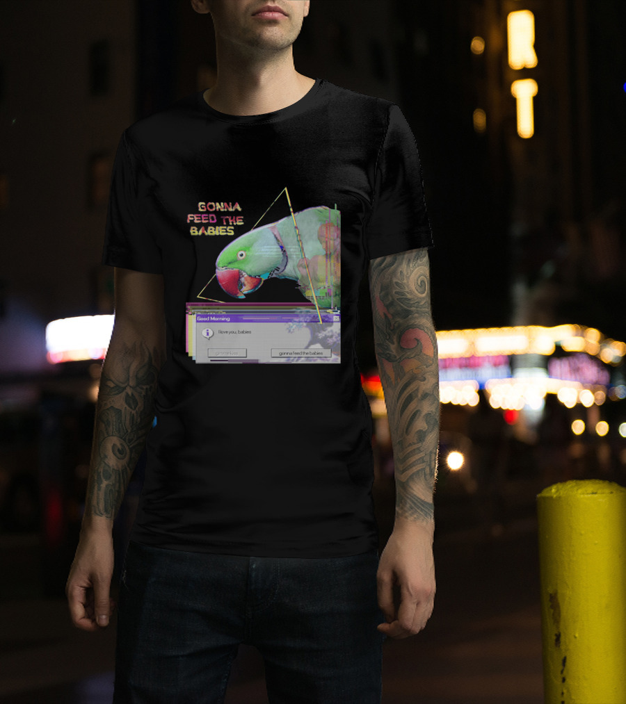 Gonna Feed The Babies Good Morning Love You Babies Parrot With Triangles T-Shirt