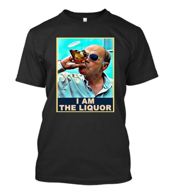 Lahey Drinking I Am The Liquor T-Shirt