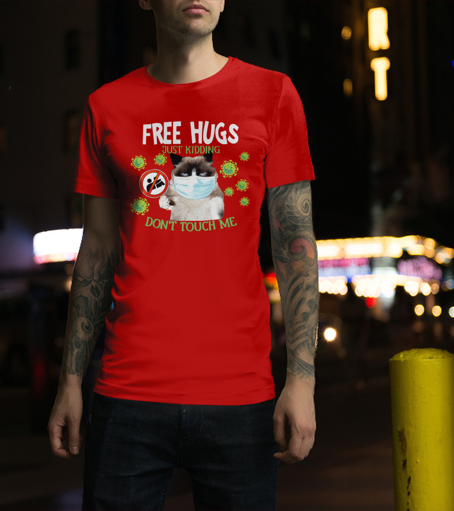 Free Hugs Just Kidding Don't Touch Me Masked Cat Virus T-Shirt