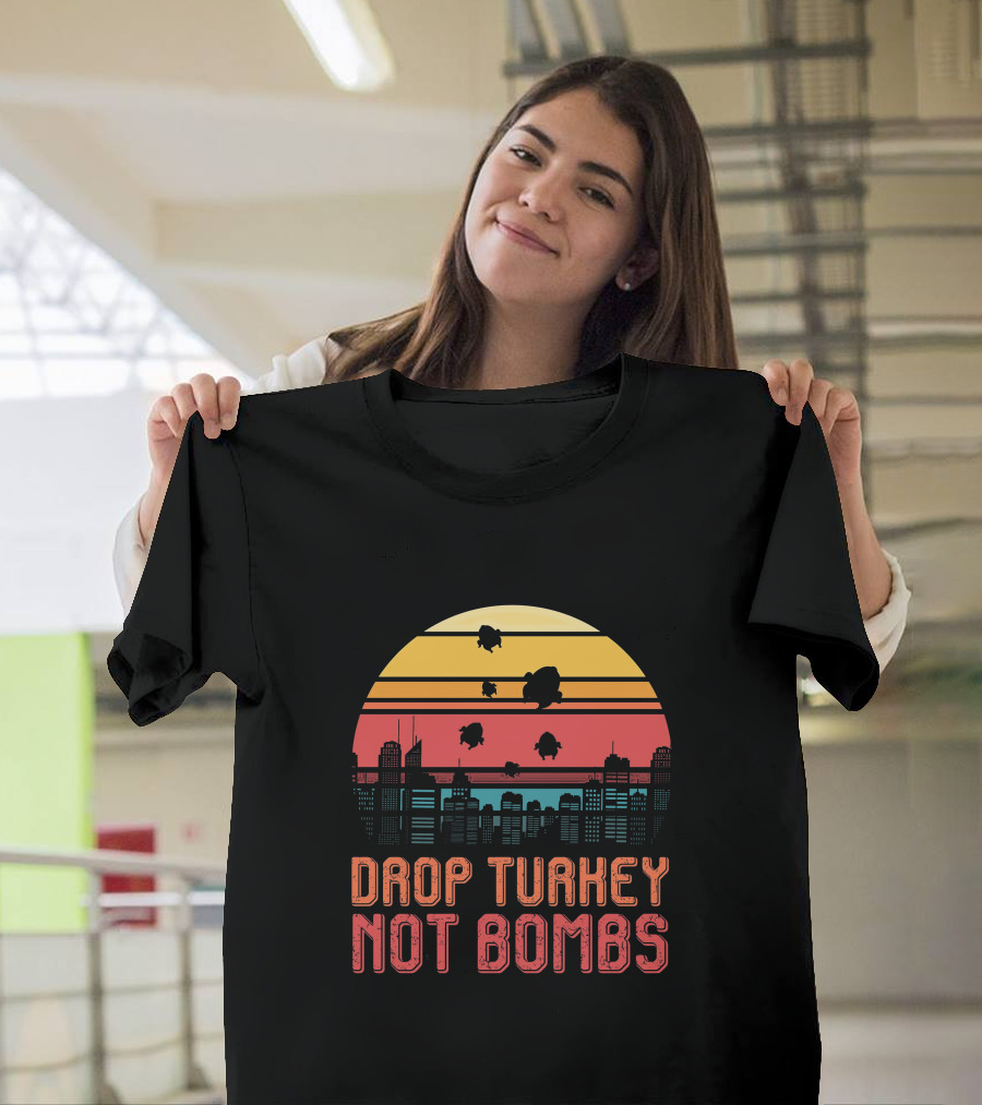 Drop Turkey Not Bombs Skyline Sunset T-Shirt