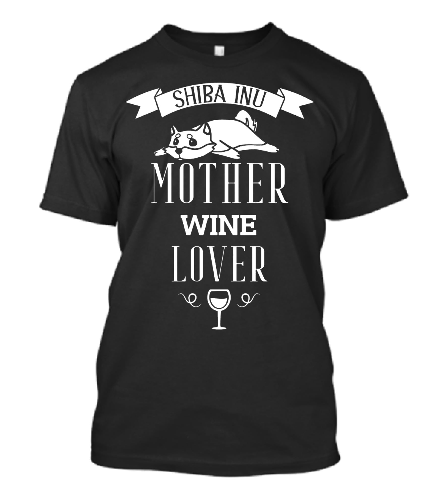 Shiba Inu Mother Wine Lover Dog Theme With Wine Glass T-Shirt