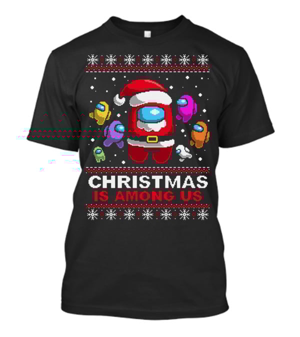 CHRISTMAS IS AMONG US Impostors Santa Snowflakes T-Shirt