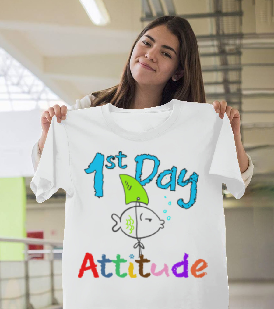 1st Day Attitude With Cartoon Fish T-Shirt