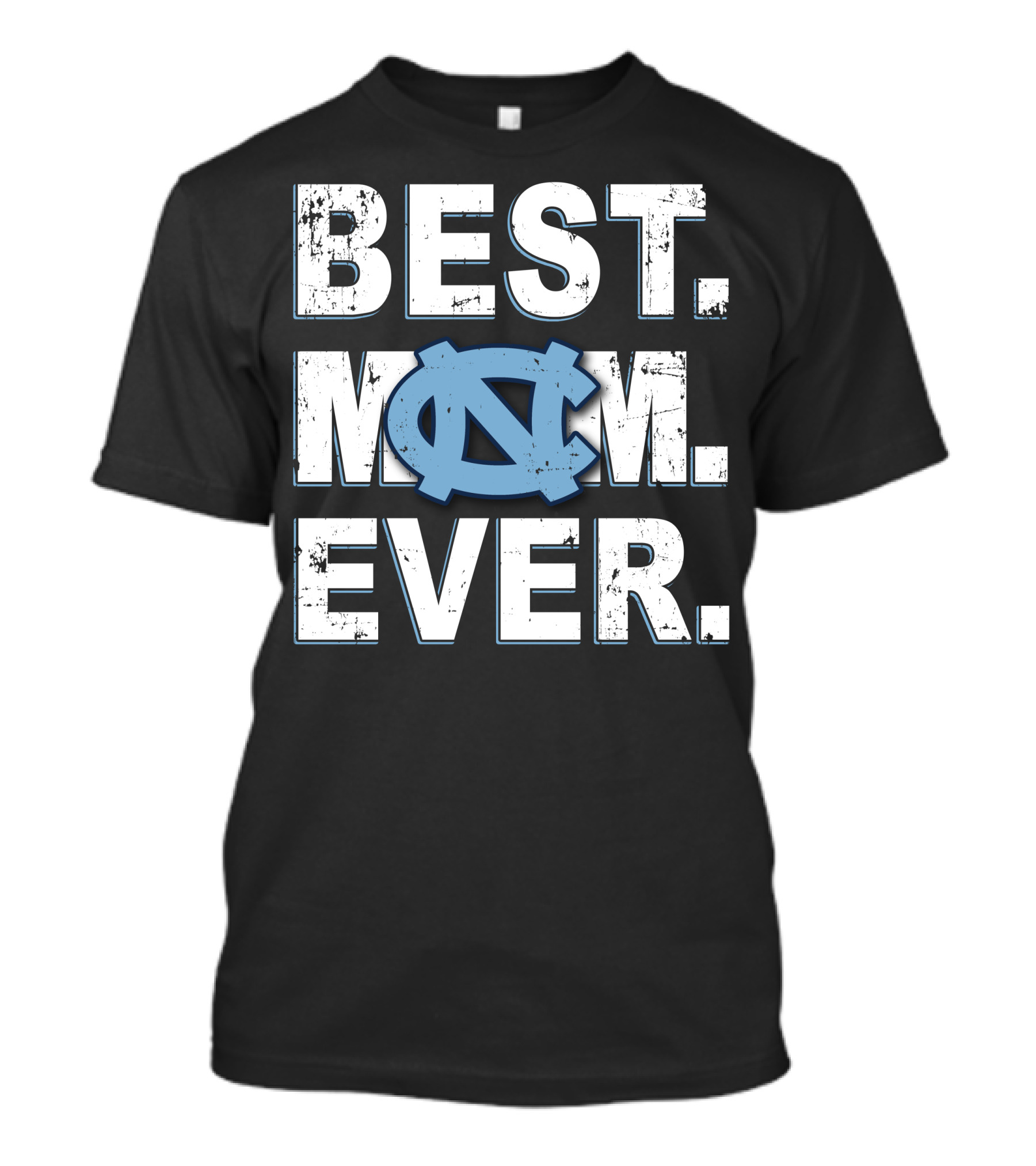 Best Mom Ever Unc Tar Heels T-Shirt