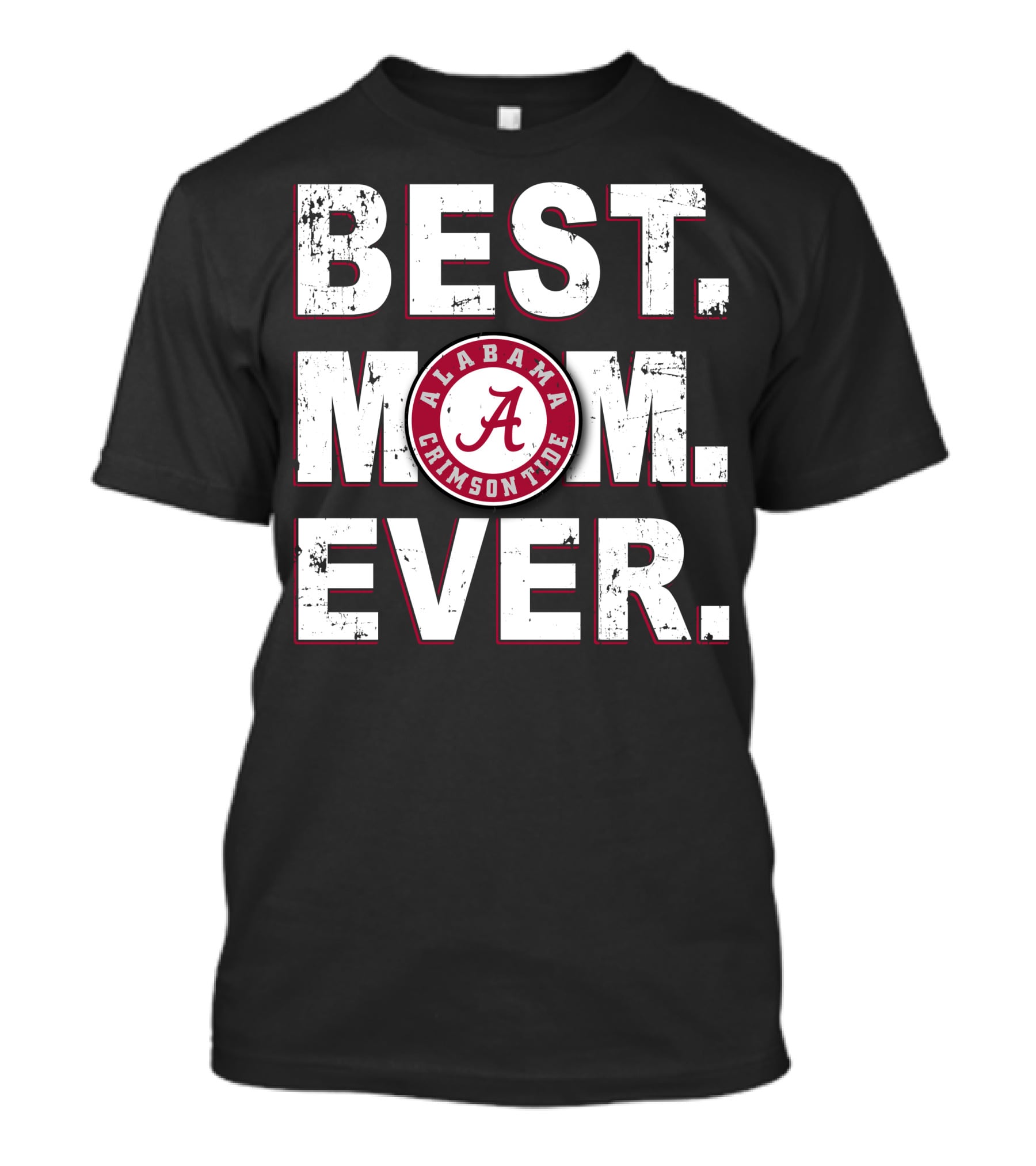Best Mom Ever Alabama Crimson Tide T-Shirt