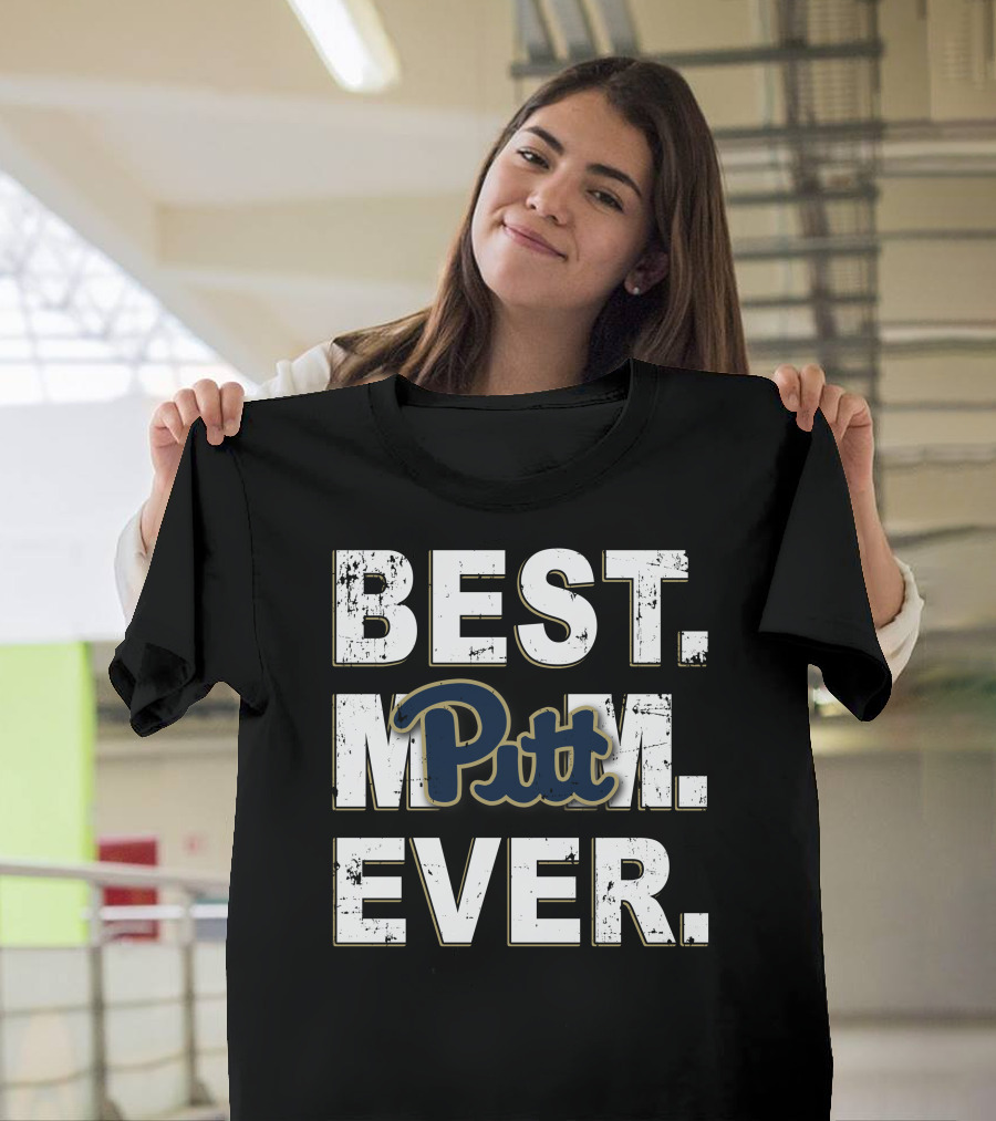 Best Mom Ever Pitt Panthers T-Shirt