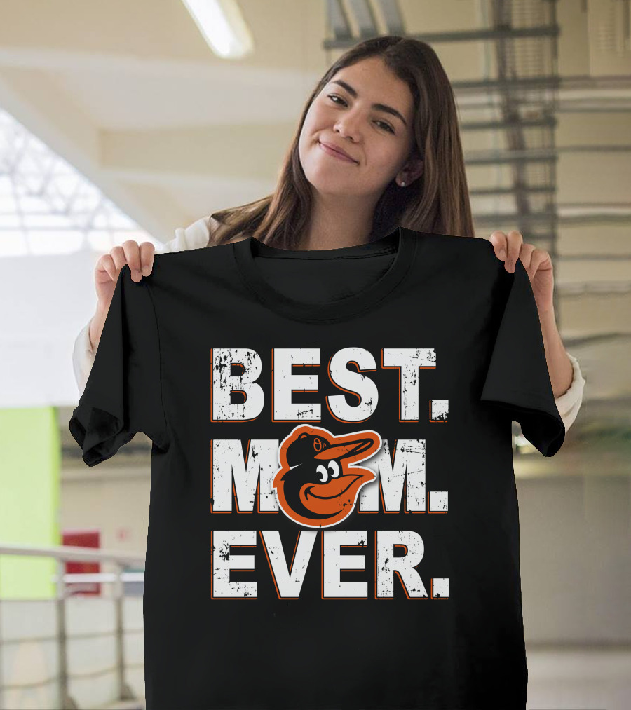BEST MOM EVER Baltimore Orioles Bird T-Shirt