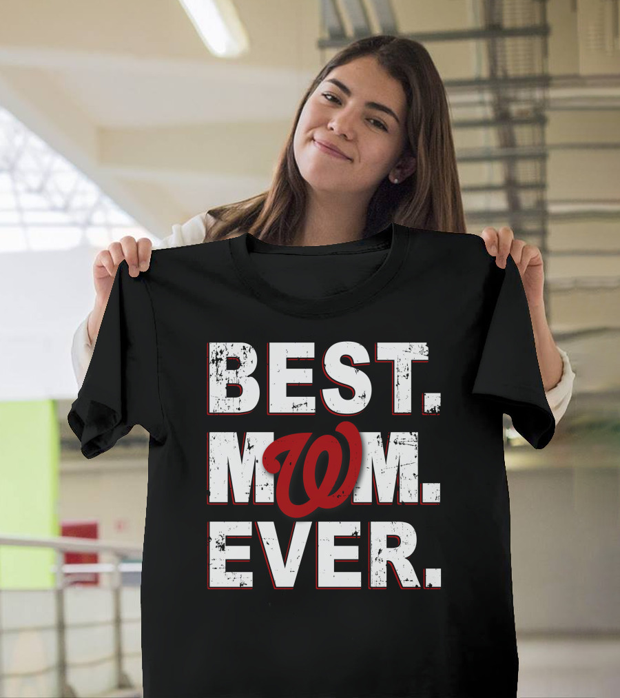 BEST MOM EVER Washington Nationals T-Shirt