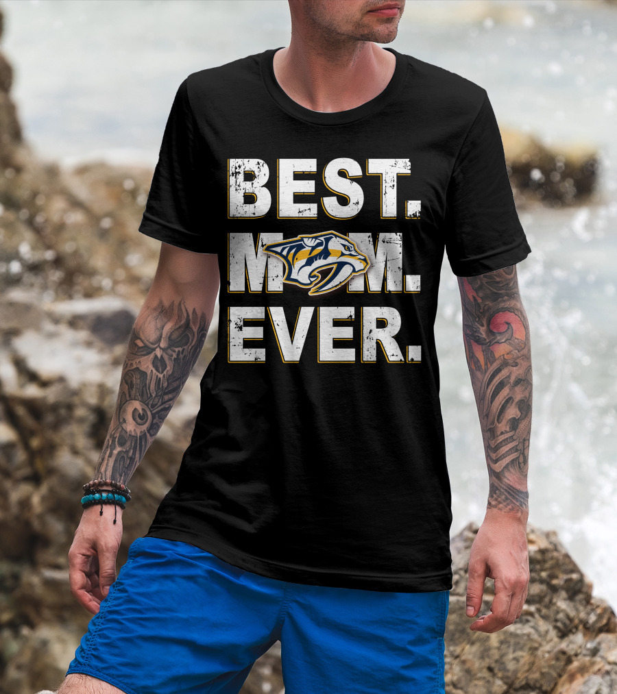 BEST MOM EVER Nashville Predators Fan Gear T-Shirt