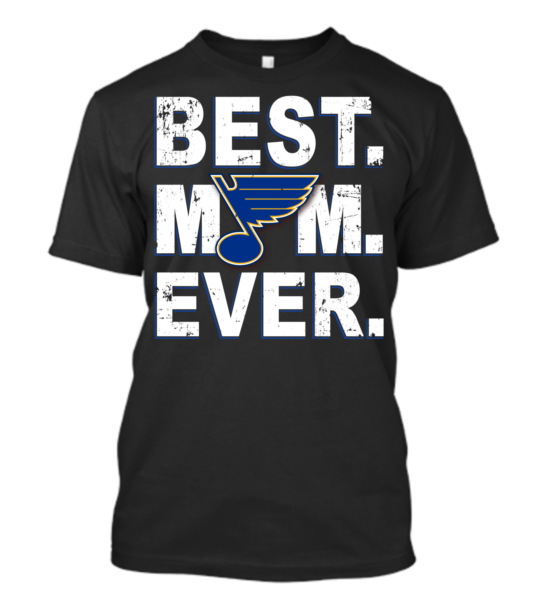 Best Mom Ever St. Louis Blues T-Shirt