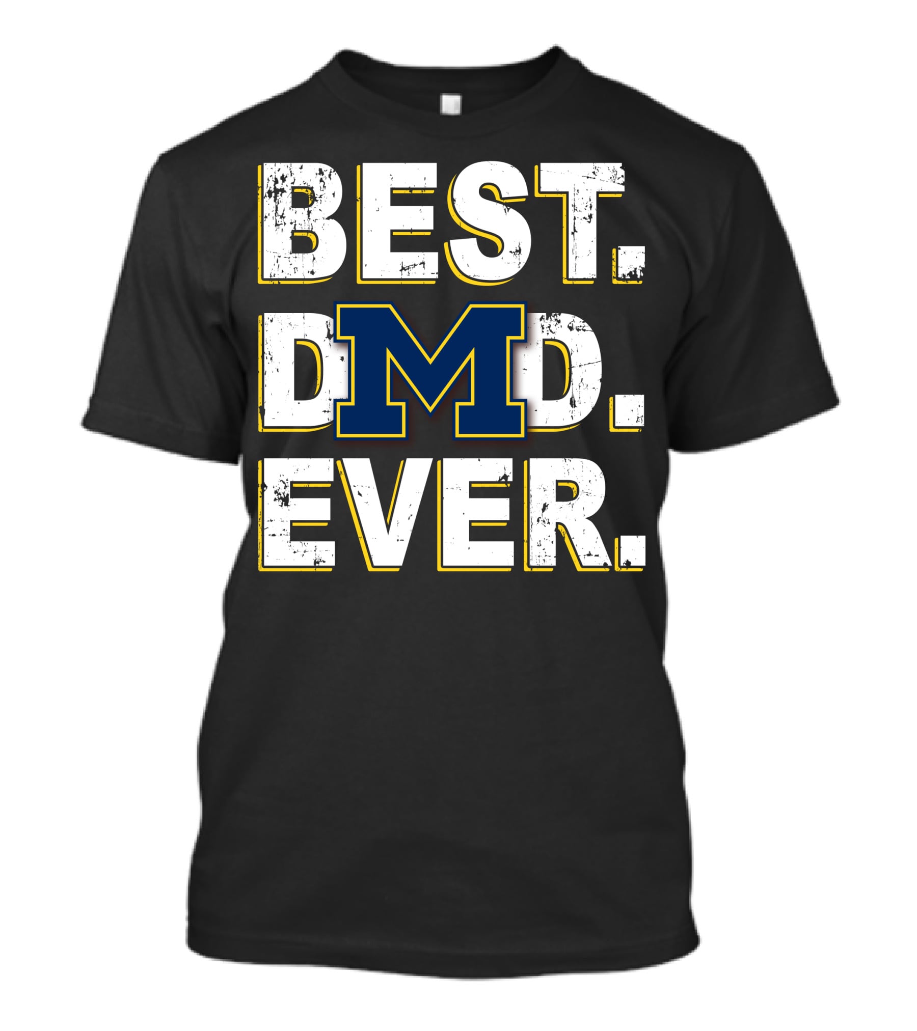 Best Dad Ever M T-Shirt