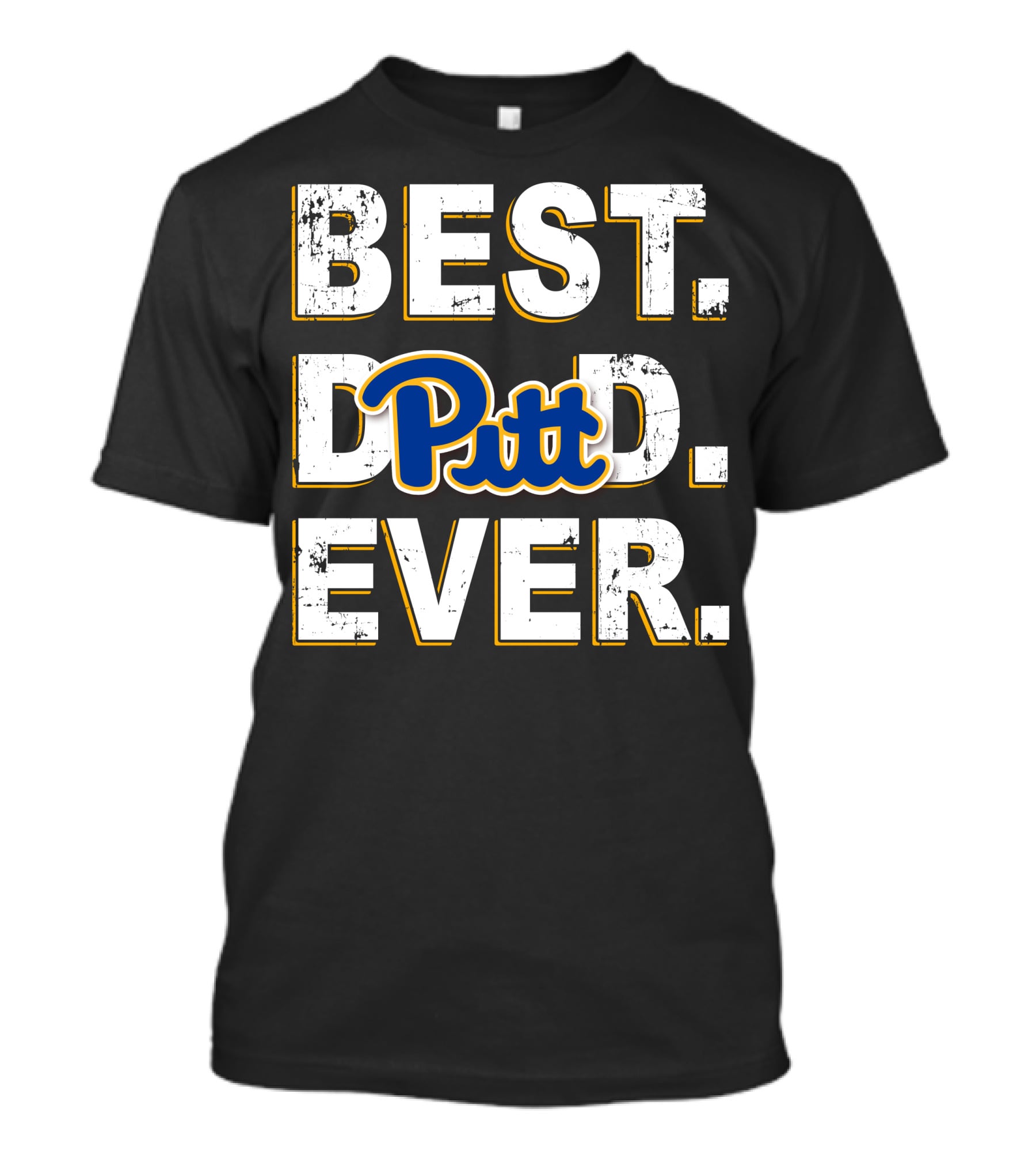 Best Dad Ever Pitt Dad 061 T-Shirt