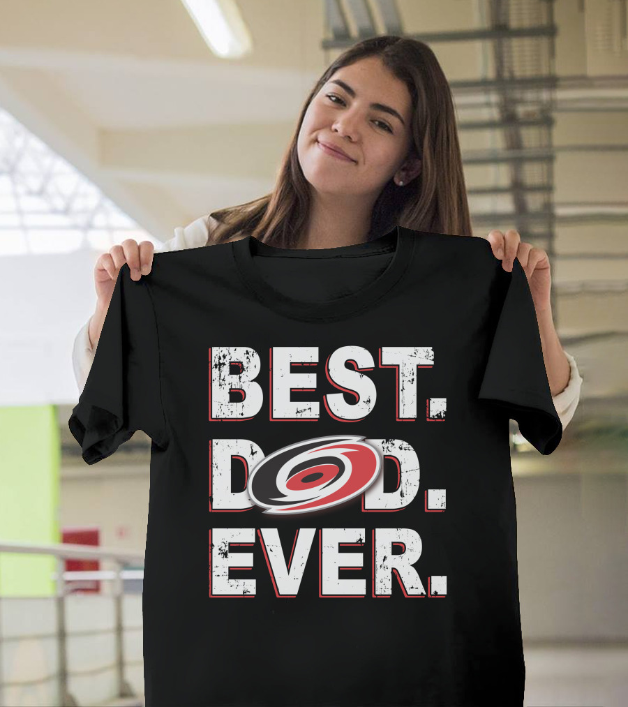 Best Dad Ever Carolina Hurricanes T-Shirt