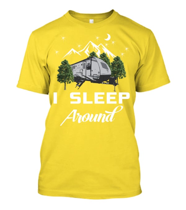 I SLEEP AROUND Forest River Surveyor Camper And Mountain Scene T-Shirt