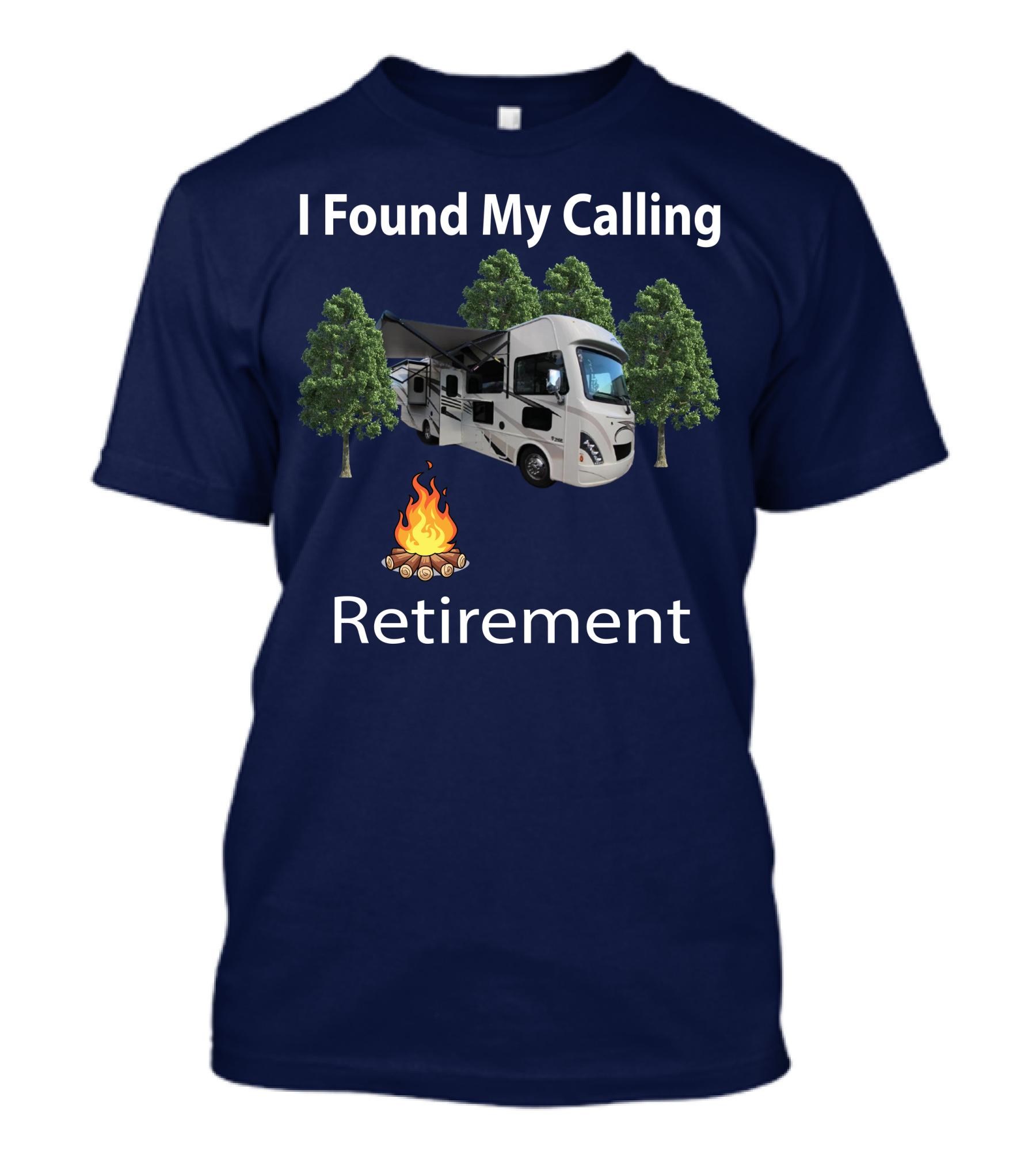 I Found My Calling Retirement Thor ACE Motorhome T-Shirt