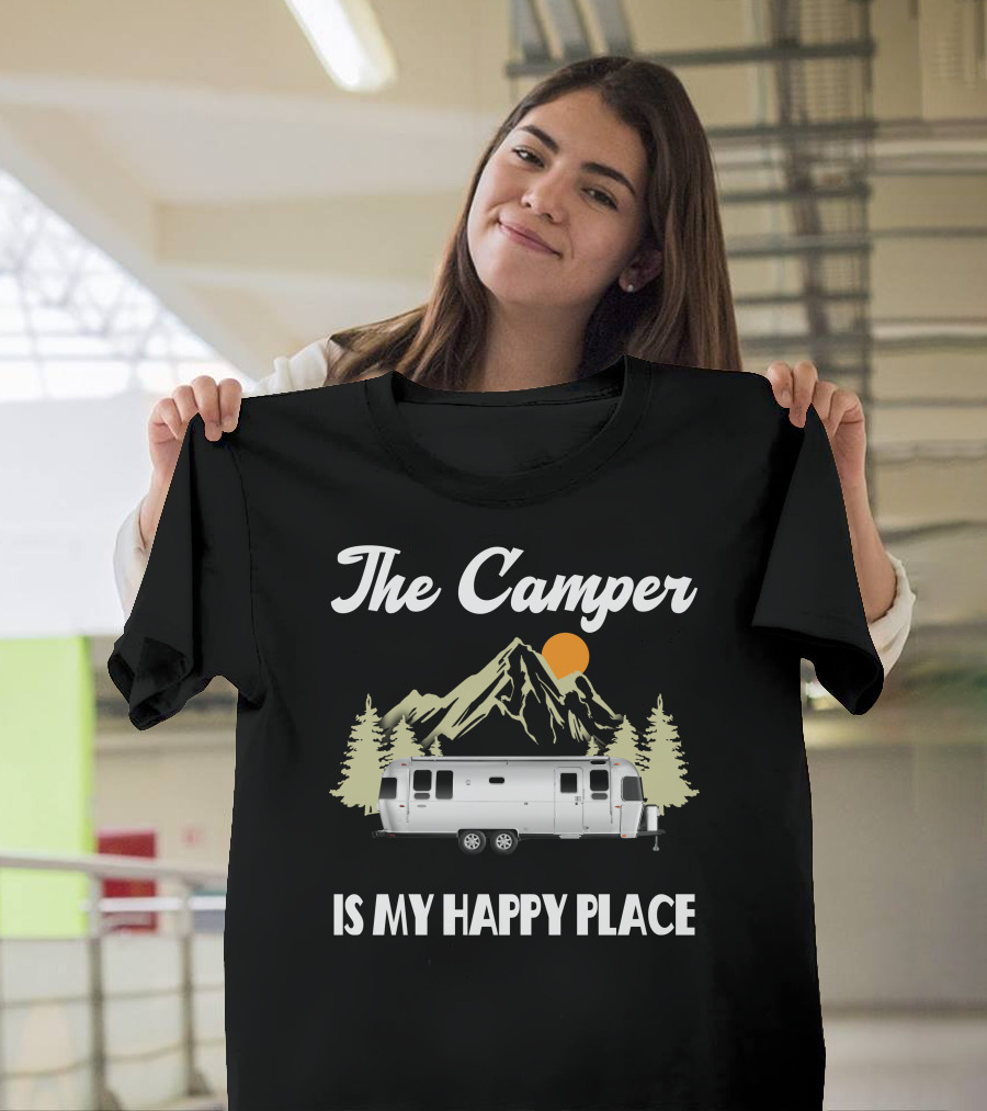 The Camper Is My Happy Place Airstream Camping Spot T-Shirt
