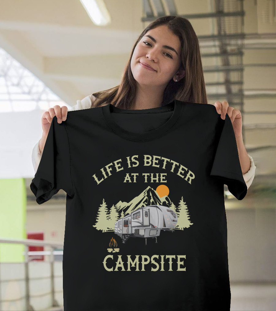 Life Is Better At The Campsite Sabre RV Camper Mountain Scene T-Shirt