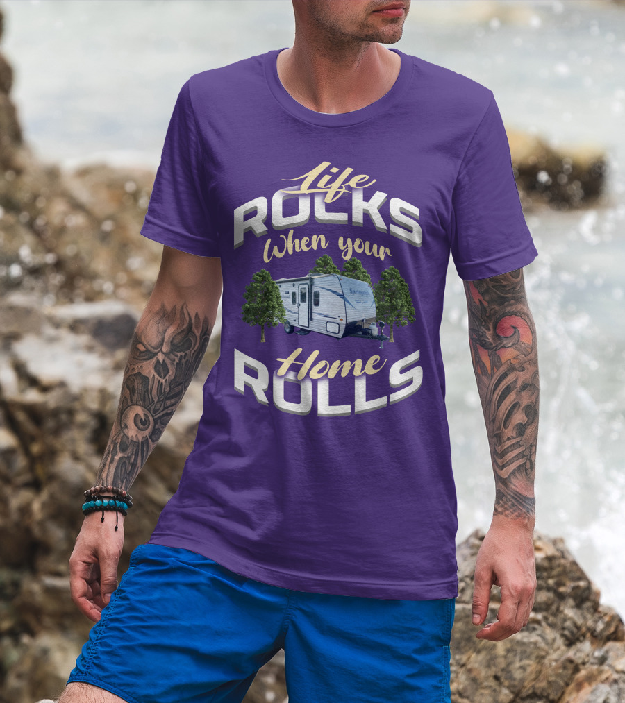 Life Rocks When Your Home Rolls Keystone RV Trailers T-Shirt