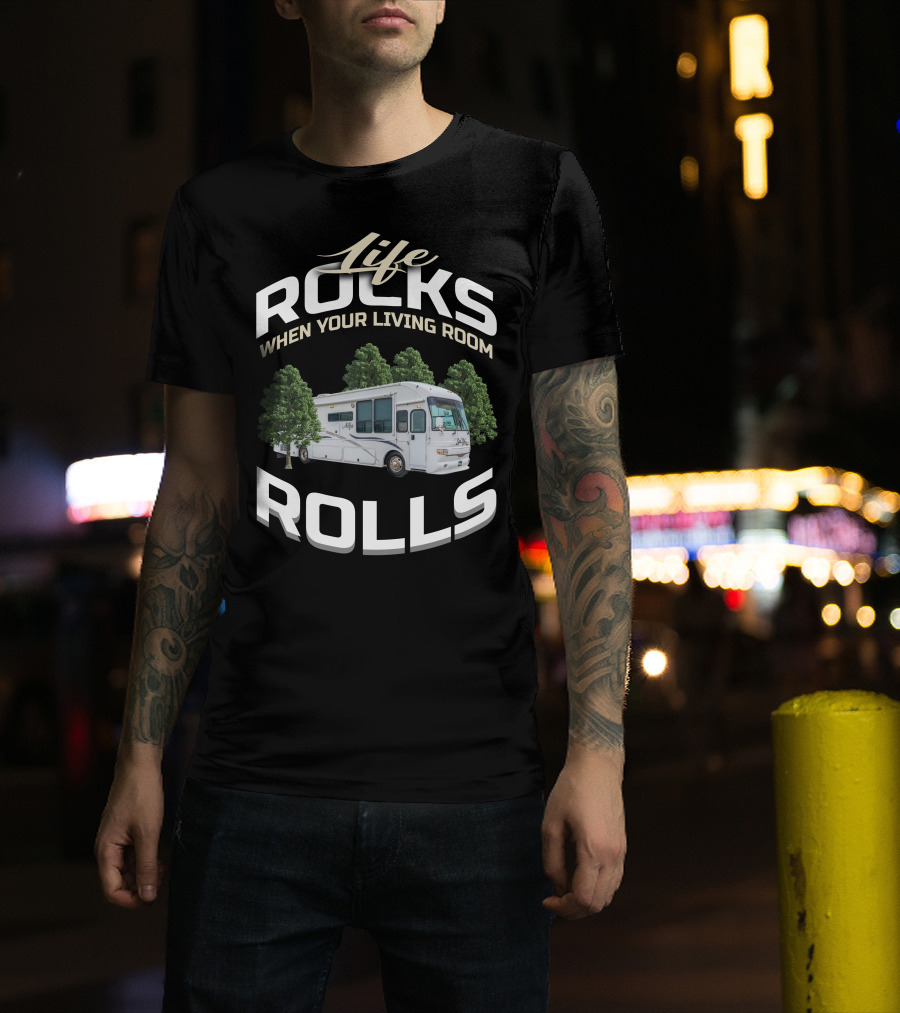 Life Rocks When Your Living Room Rolls Alfa See Ya 40 T-Shirt