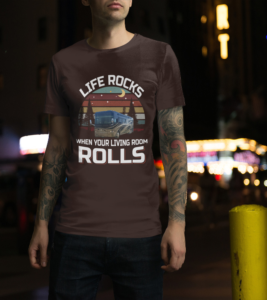 Life Rocks When Your Living Room Rolls Tiffin Motorhomes Allegro Bus T-Shirt