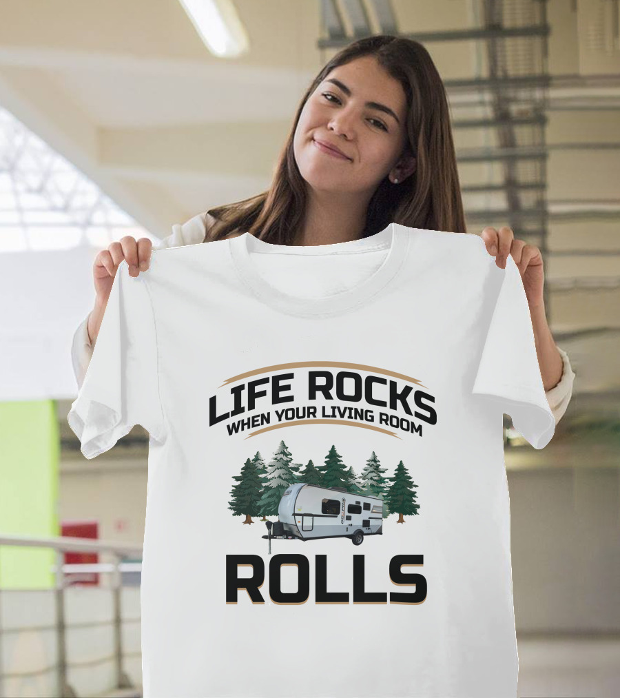 Life Rocks When Your Living Room Rolls Rockwood Geo Pro T-Shirt