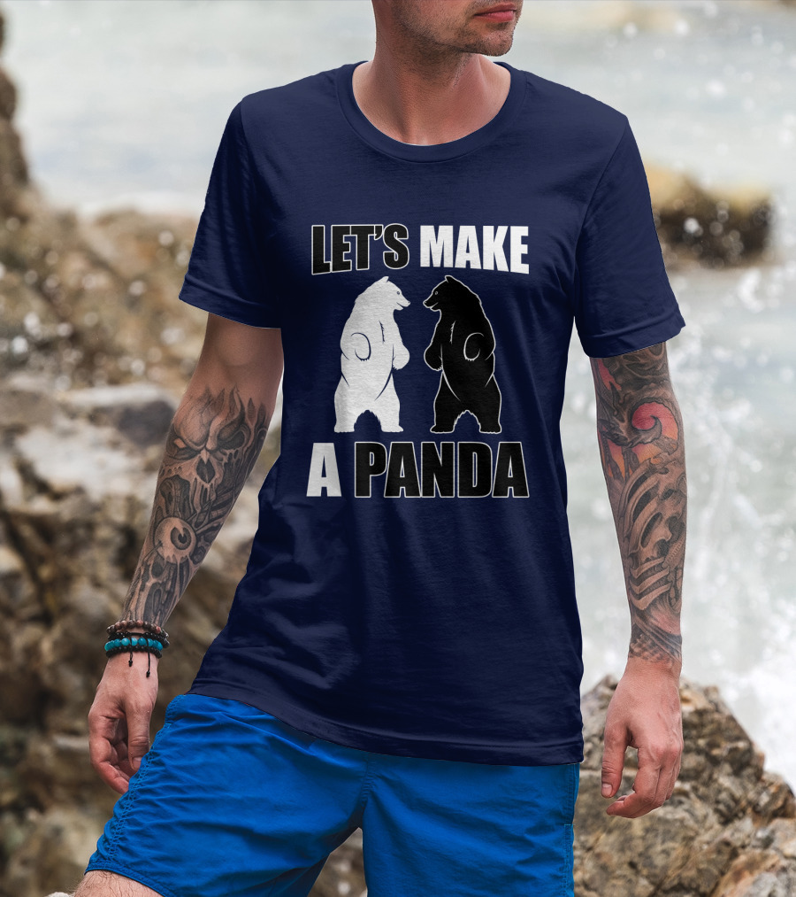 Let's Make A Panda With White And Black Bears Standing Together T-Shirt