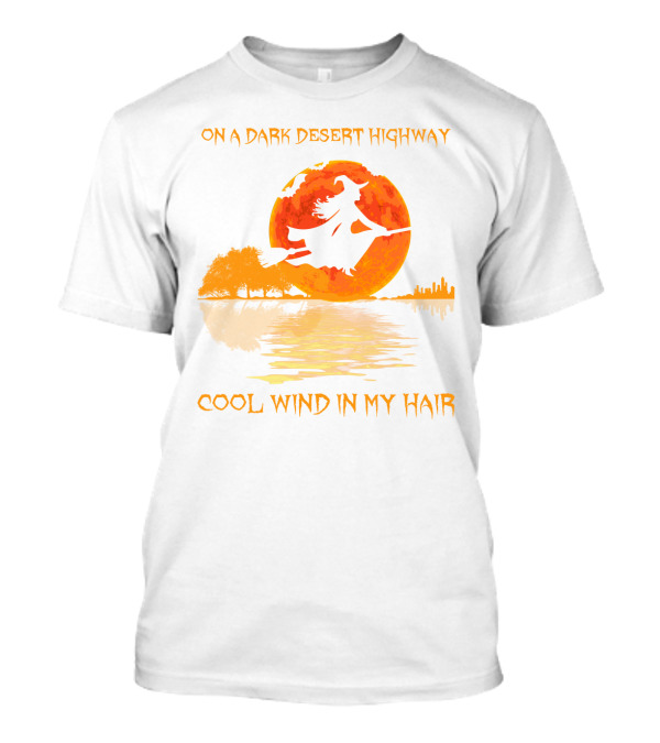 Witch Flying Over Moonlit Desert Highway Cool Wind In My Hair T-Shirt